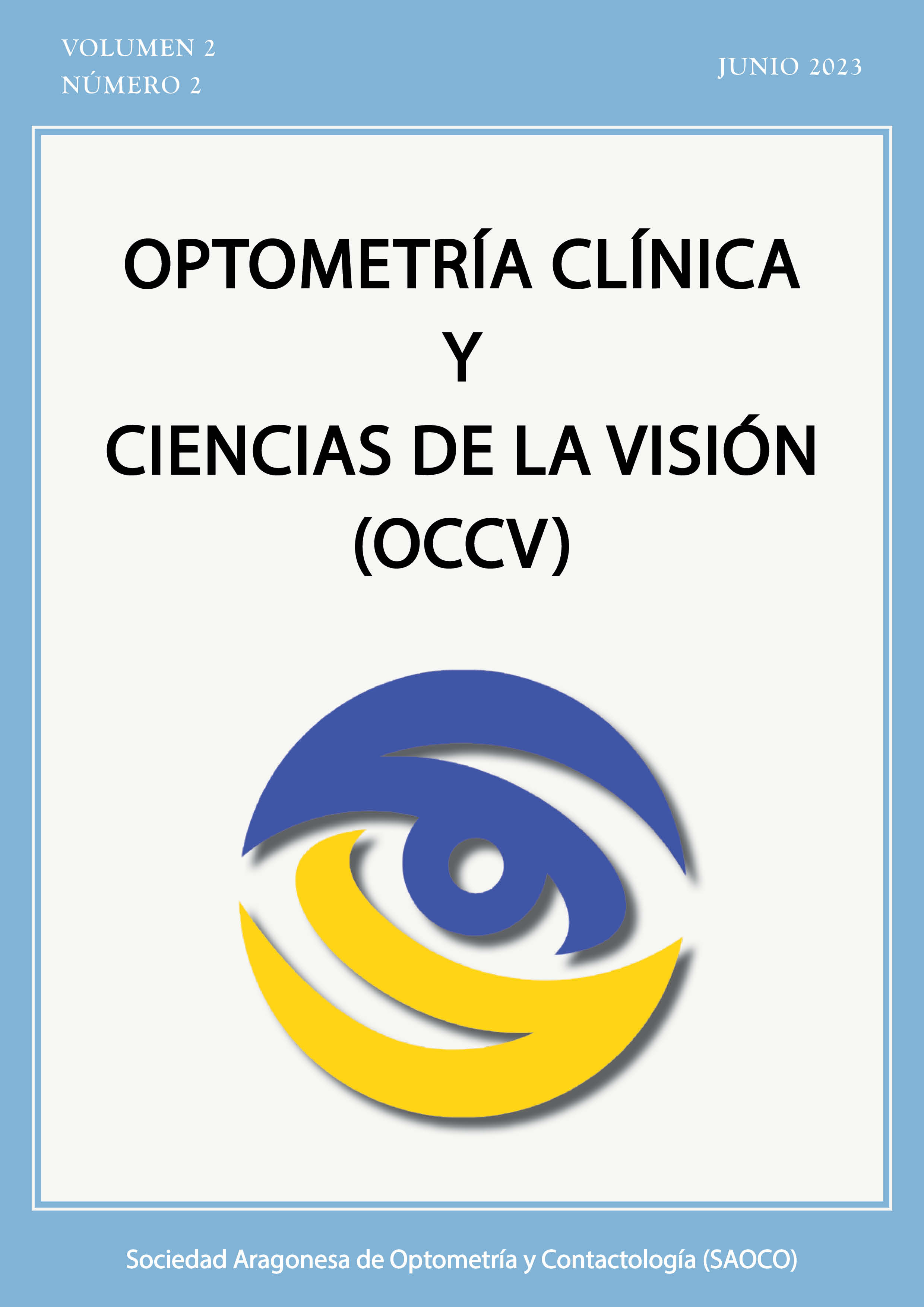 Ver Vol. 2 Núm. 2 (2023): Optometría Clínica y Ciencias de la Visión